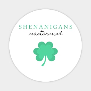 sheanigans squad - st patrick day Magnet